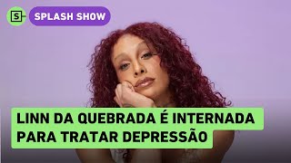 Linn da Quebrada é internada para tratar depressão cantora já estava afastada dos palcos [upl. by Ahsinra698]