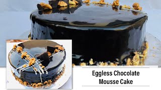 Chocolate Mousse Cake No Gelatine  No Eggs Eggless without OVEN  Mirror Glazed [upl. by Lechner]