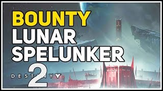 Lunar Spelunker Destiny 2 Bounty [upl. by Lehcor]