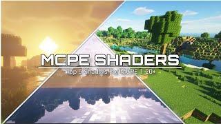 TOP 5 BEST SHADERS FOR MCPE 120  SUPPORT RENDER DRAGON [upl. by Ynettirb]