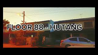 floor 88  hutang HQ audio lirik [upl. by Nhguaval]