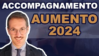 Aumento dellIndennità di Accompagnamento 2024  Rivalutazione o vero incremento [upl. by Anaul680]