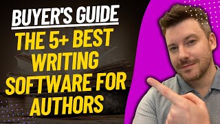 Top 5 Best Writing Software For Authors Compared And Reviewed [upl. by Duquette525]