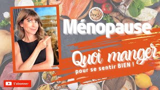 MÉNOPAUSE QUOI MANGER 7 ALIMENTS à PRIVILÉGIER 👍 [upl. by Bobbee]