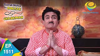 Taarak Mehta Ka Ooltah Chashmah  Episode 1511  Full Episode [upl. by Yrgoerg425]