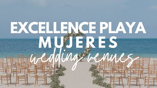 Excellence Playa Mujeres Wedding Venues [upl. by Iccir]