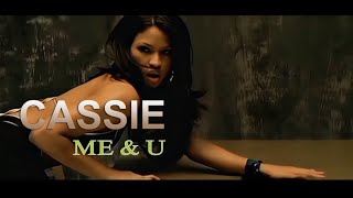 4K Cassie  Me amp U Music Video [upl. by Norac]