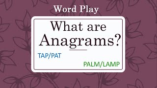 English Vocabulary Word Play  What are Anagrams [upl. by Aurlie]