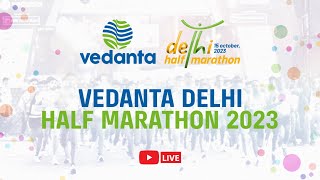 VEDANTA DELHI HALF MARATHON 2023  RACE DAY  LIVE [upl. by Collum169]