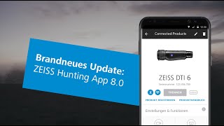 Brandneues Update ZEISS Hunting App 80 [upl. by Naitsirt539]