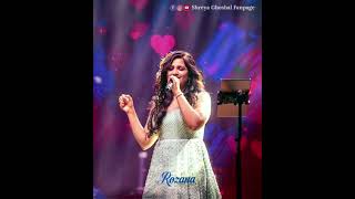 Rozana Status Video  Shreya Ghoshal [upl. by Etnecniv]