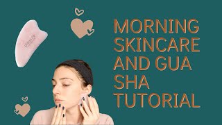 Morning Skincare Routine and Gua Sha Tutorial [upl. by Affay]