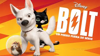 BOLT UN PERRO FUERA DE SERIE PELICULA COMPLETA ESPAÑOL del juego pelicula animacion Full Fan Movie [upl. by Shuping192]