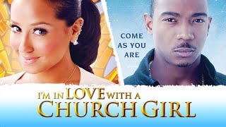 Im In Love with a Church Girl 2013  Full Movie  Ja Rule  Adrienne Bailon [upl. by Dedrick]