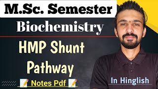 HMP Shunt Pathway Biochemistry  Msc Zoology Semester  Hexose Monophosphate  By Dadhich Sir [upl. by Service300]