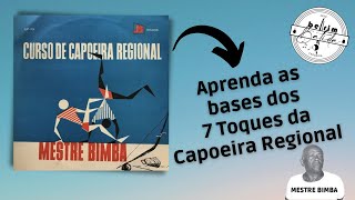 7 Toques de Berimbau da Capoeira Regional [upl. by Yetac353]