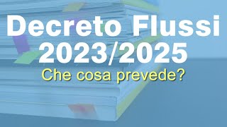 DECRETO FLUSSI 2023 al 2025 Ultime Notizie [upl. by Ahseetal]