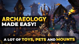 Archaeology Made Easy  Get Almost Every Rare Toy Pet And Mount In a Easy Way [upl. by Laurie342]