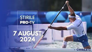 Știrile PRO TV  7 August 2024 [upl. by Eiggem271]