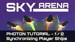 Synchronizing Player Ships  Part 1 Lesson 2 Photon Unity Tutorial [upl. by Voltz259]