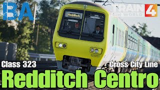 Redditch Centro  Class 323  Cross City Line  Train Sim World 4 [upl. by Merrilee]