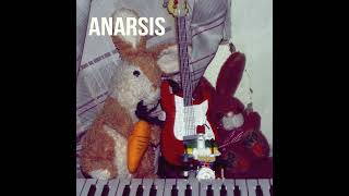 Anarsis  Anarsis Full EP [upl. by Nuahsyar]