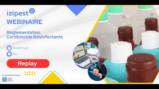 Webinaire  Réglementation Certibiocide Désinfectants  19 juin 2024 [upl. by Shayn9]