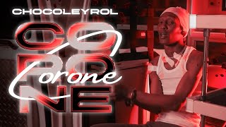 Chocoleyrol  Corone Video Oficial Yeraleldelopalo [upl. by Yevre]