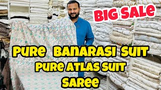 Big Sale Pure Banarasi Suit Sale  Pure Atlas Suit Sale  Pure Banarasi Shawls Sale  Saree Sale [upl. by Valerian676]