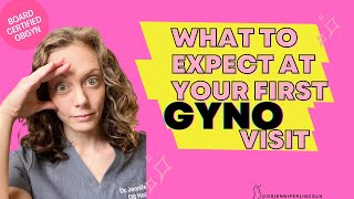 What to expect at your first GYNO visit [upl. by Drescher]