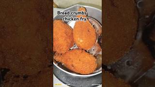 Bread Crumbs Chicken Fry chicken fry with bread crumb shortsvedio [upl. by Darian]