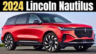 The New Lincoln Nautilus 2024 Detailed Walkaround Design and Features [upl. by Trude]