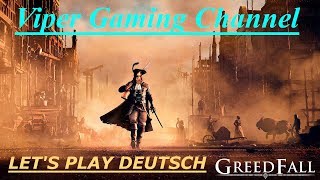 Lets Play Greedfall Deutsch 01  Das BESTE Rollenspiel 2019 [upl. by Ariahs]