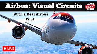 🔴 LIVE Real Airbus Pilot Flies Visual Circuits in Fenix A320 [upl. by Berwick]