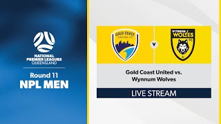 NPL Men Round 11  Gold Coast United vs Wynnum Wolves [upl. by Dempster]