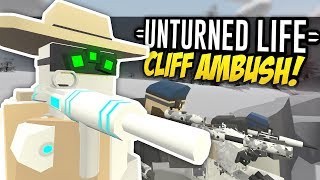 CLIFF AMBUSH  Unturned Life Roleplay 293 [upl. by Mullane]