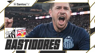 SANTOS 3 X 1 RB BRAGANTINO  BASTIDORES  PAULISTÃO 270324 [upl. by Ponce]