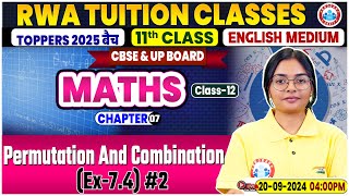 CBSE Class 11 Maths Chapter 7  Permutation and Combination By RWA Tuition Classes [upl. by Adnohryt]