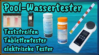 Wassertester  Pooltester für Pool digitale Wassertester Teststreifen und Tabletten Tester erklärt [upl. by Baldridge]