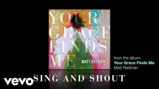 Matt Redman  Sing And Shout Lyrics And Chords [upl. by Husein]