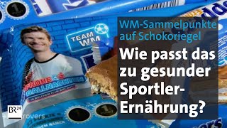 Sammelaktion zur FußballWM Doppelmoral bei SüßigkeitenWerbung  Kontrovers  BR24 [upl. by Giverin]