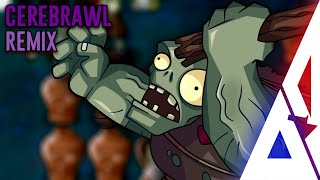 Plants Vs Zombies  Cerebrawl Remix [upl. by Yerahcaz317]