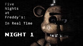 FNAF In Real Time  Night 1 Public Demo [upl. by Linson524]