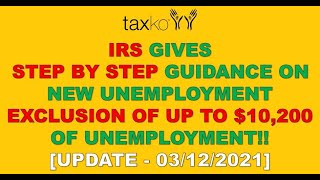 UPDATE IRS Guidance on the 10200 Unemployment Exclusion will work Do you qualify [upl. by Alana963]