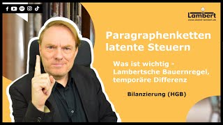 Paragraphenketten  latente Steuern was ist wichtig  Lambertsche Bauernregel temporäre Differenz [upl. by Alvar700]