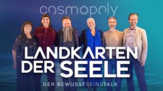 Landkarten der Seele  COSMOPOLY Bewusstseinstalk  Cosmic Cine TV amp Mystica TV [upl. by Aldrich]