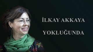 İlkay Akkaya  Yokluğunda [upl. by Orlina374]