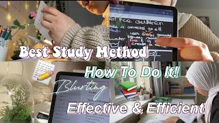 BEST STUDY METHOD BLURTING How To Actually Do it [upl. by Eiten]