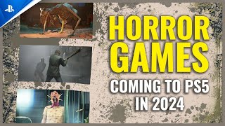 Horror Games Coming To PS5 in 2024👻 [upl. by Agna]