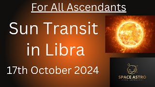 Sun Transit in Libra For All Ascendants on 17th October 2024 [upl. by Dunc161]